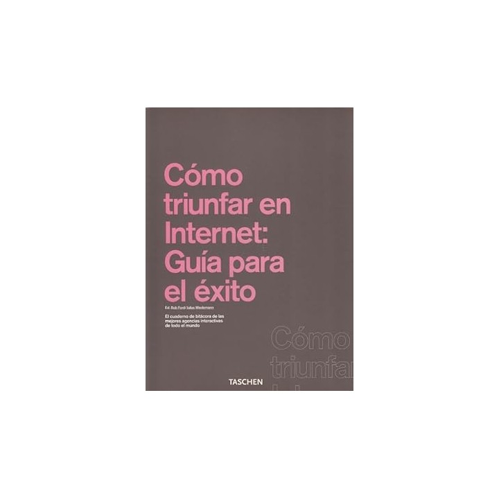 CÓMO TRIUNFAR EN INTERNET: GUÍA PARA EL ÉXITO.